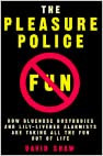 The Pleasure Police