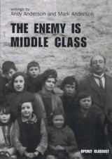 The enemy is middle class
