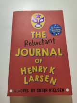 The Reluctant Journal of Henry K. Larsen