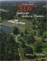 Kew Gardens for Science and Pleasure (Royal Botanic Gardens)