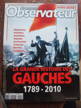 Le nouvel observateur: la grande histoire des gauches