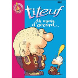 Titeuf 09 - Ah ouais, d'accord…