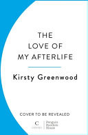 The Love of My Afterlife