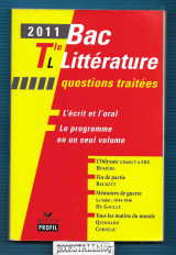 Bac Litterature Tle L : 2011 – questions traitees