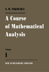 A Course of Mathematical Analysis, Volume I