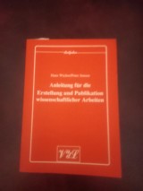 Anleitung für die Erstellung und Publikation wissenschaftlicher Arbeiten