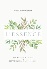 L'essence: Des petites histoires