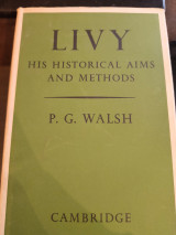 Livy his historical aims and methods