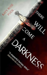 There Will Come A Darkness