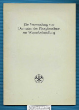 Die Verwendung von Derivaten der Phosphorsaure zur Wasserbehandlung