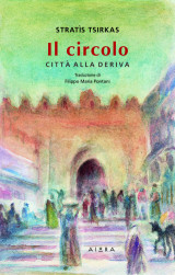Il circolo: Città alla deriva