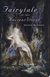 Fairytale in the Ancient World