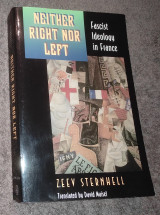 Neither Right Nor Left - Fascist Ideology In France
