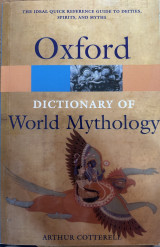 Dictionary of world mythology