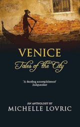 Venice: Tales of the City
