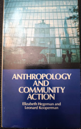 Anthropology and Community Action