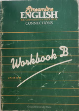 Streamline English Connections Workbook B