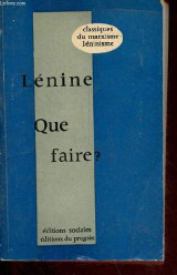 Que Faire ?