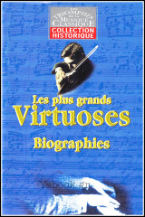 Les Plus Grands Virtuoses Biographies