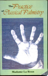 The Practice of Classical Palmistry