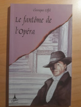 Le fantôme de l' opéra: Niveau 6: 1500 mots
