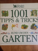 1001 Tipps & Tricks rund um den Garten