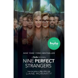 Nine perfect strangers