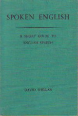 Spoken English: A Short Guide to English Speech