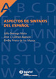 Aspectos de sintaxis del español