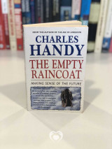 The Empty Raincoat: Making Sense of the Future
