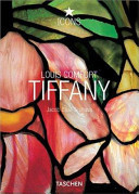 Louis Comfort Tiffany. Ediz. inglese, francese e tedesca