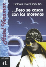 Pero se casan con las morenas