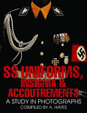 SS Uniforms, Insignia & Accoutrements
