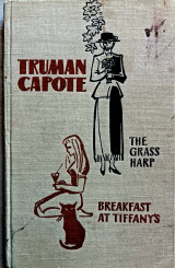The grass harp. Breakfast at tiffany's