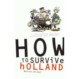 How to Survive Holland