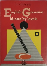 English Grammar D - Idioms by levels