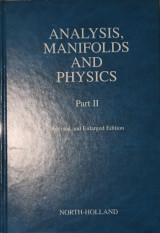 Analysis, Manifolds and Physics, Part II