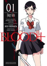 Blood+, Volume One Volume 1 First Kiss (novel)