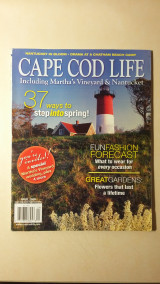 Cape Cod Life - April 2008 - 4.99 $