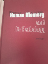 Human memory and its pathology