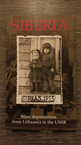 Siberia Mass deportations from Lithuania to the USSR
