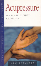 Acupressure for health, vitality & first aid