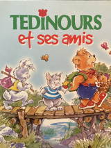 Tedinours et ses amis