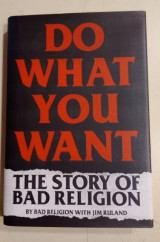 Do what you want. The story of Bad Religion