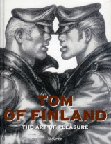 Tom of Finland - The Art of Pleasure