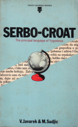 Serbo-Croat The Principal language of Yugoslavia