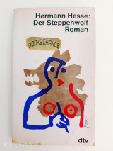 Herman Hesse : Der Steppenwolf Roman
