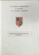 The Oxford examinations in English as a foreign language