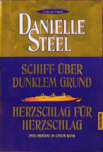 Schiff über dunklem Grund , Herzschlag für Herzschlag Hardcover