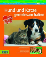 Hund und Katze gemeinsam halten zu Hause